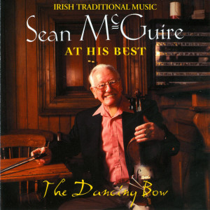อัลบัม At His Best - The Dancing Bow ศิลปิน Sean Maguire