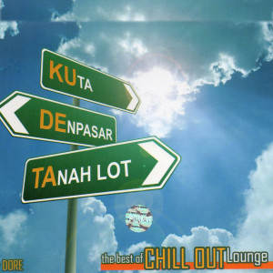 Album The Best Of Chill Out Lounge - Kudeta oleh Doré