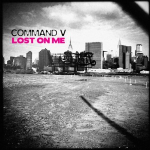 Command V的專輯Lost On Me