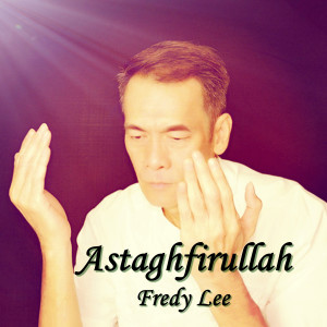 Listen to Astaghfirullah song with lyrics from 李昱德