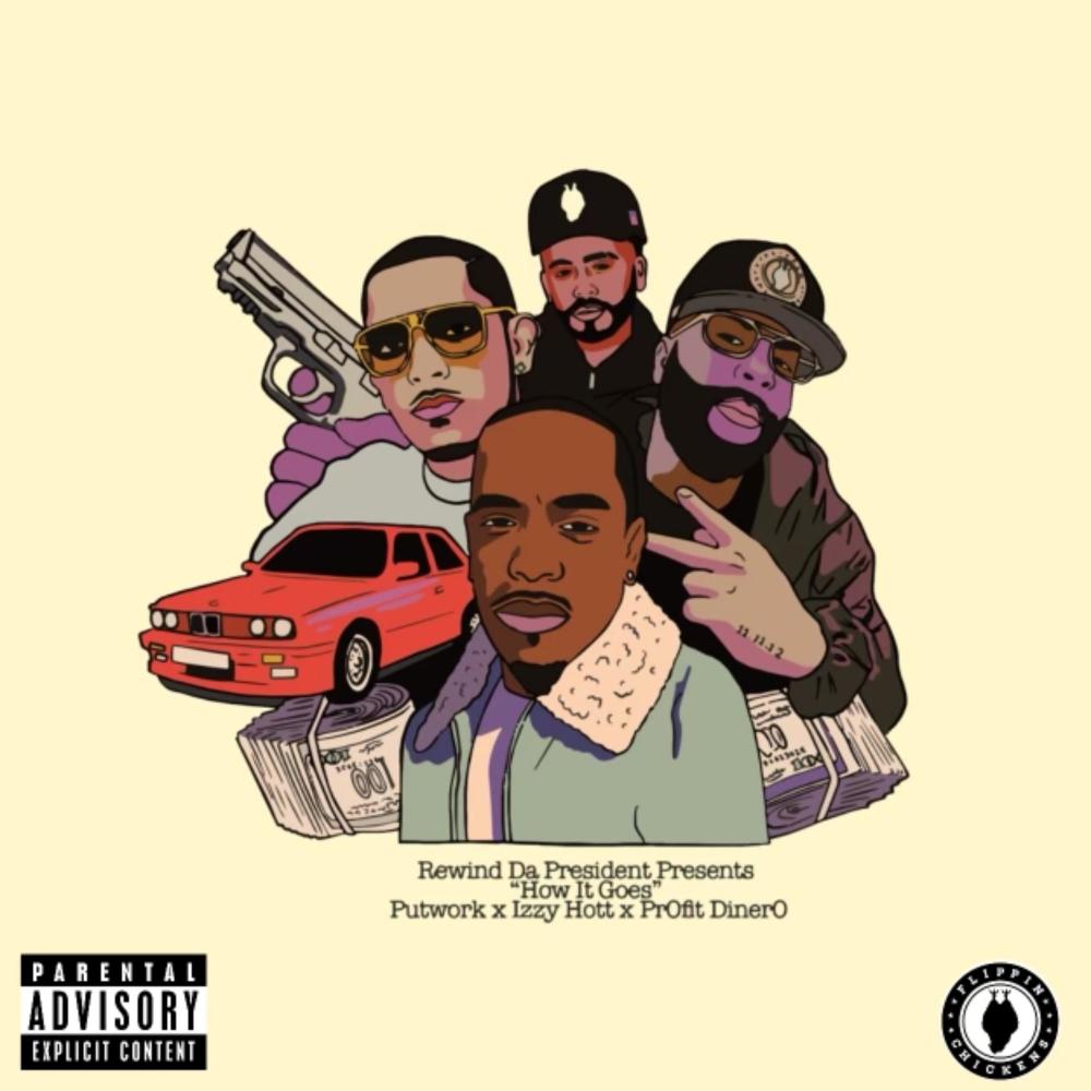 How It Goes (feat. Putwork, Izzy Hott & Pr0fit Diner0) (Explicit)