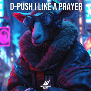 Like A Prayer dari D-Push