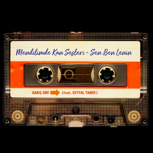Album Mendilimde Kan Sesleri - Sen Ben Lenin from Barış Diri