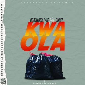 收聽Brainlock Fam的Kwaola歌詞歌曲