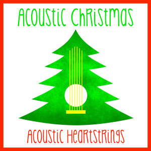 Album Acoustic Christmas from Acoustic Heartstrings