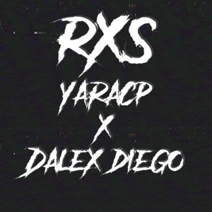 Album Rxs oleh Yaracp
