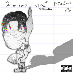 收听RexGotBandz的Money Talks (Explicit)歌词歌曲