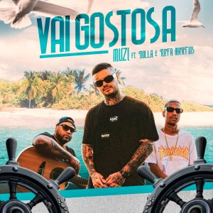 ดาวน์โหลดและฟังเพลง Vai Gostosa (Explicit) พร้อมเนื้อเพลงจาก Muzi