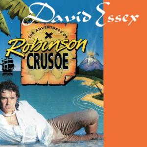 อัลบัม The Adventures of Robinson Crusoe ศิลปิน David Essex