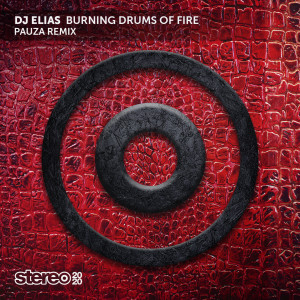 DJ Elias的专辑Burning Drums of Fire (Pauza Remix)