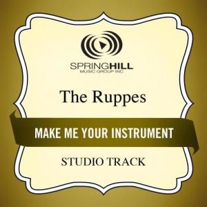 อัลบัม Make Me An Instrument ศิลปิน The Ruppes