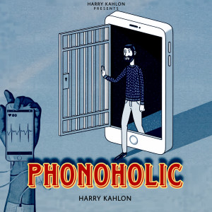 Album Phonoholic from Harry Kahlon