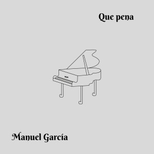 Album Que Pena from Manuel García