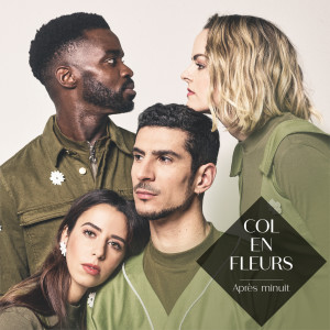 ดาวน์โหลดและฟังเพลง Après minuit พร้อมเนื้อเพลงจาก Col en fleurs