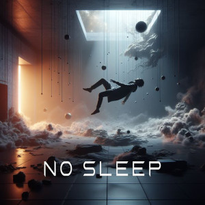 Listen to No Sleep song with lyrics from Anupras