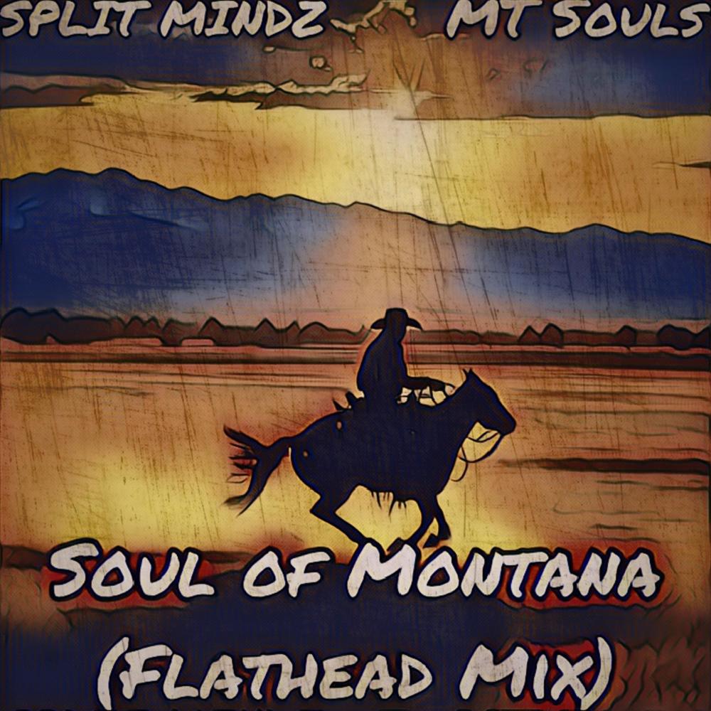 Soul of Montana (Flathead Mix|Explicit)