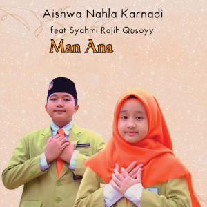 收听Aishwa Nahla Karnadi的Man Ana歌词歌曲