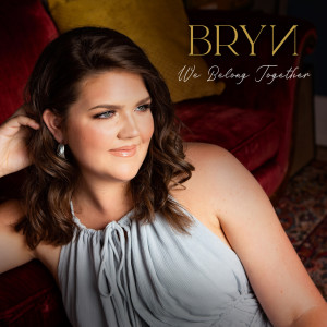收听BRYИ的We Belong Together歌词歌曲