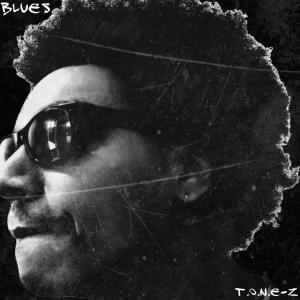 T.O.N.E-z的專輯Blues