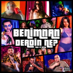 收聽Nɇgrø的Benimnan Derdin Ne?歌詞歌曲