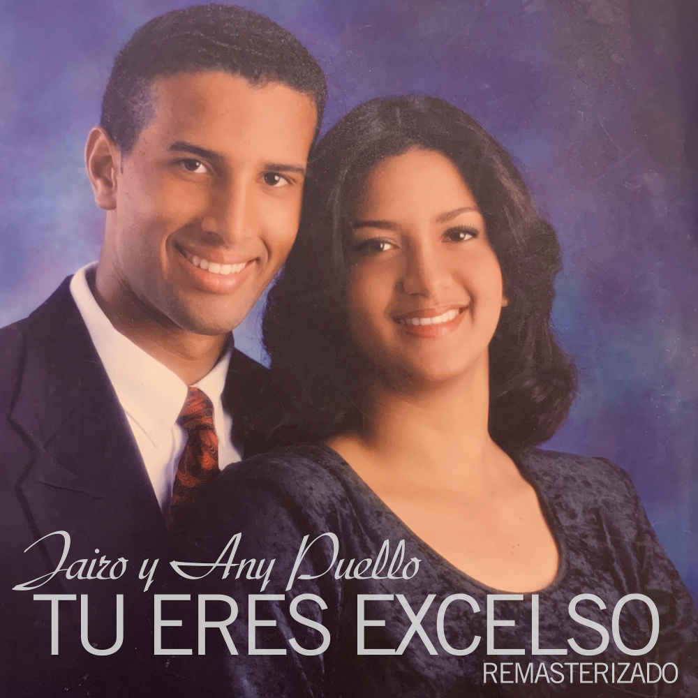 Tu Eres Excelso (feat. Jairo Puello)