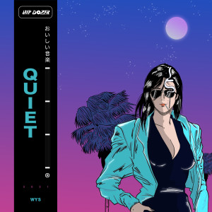 ดาวน์โหลดและฟังเพลง Quiet พร้อมเนื้อเพลงจาก WYS