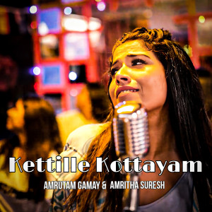 Listen to Kettille Kottayam song with lyrics from Amritha Suresh
