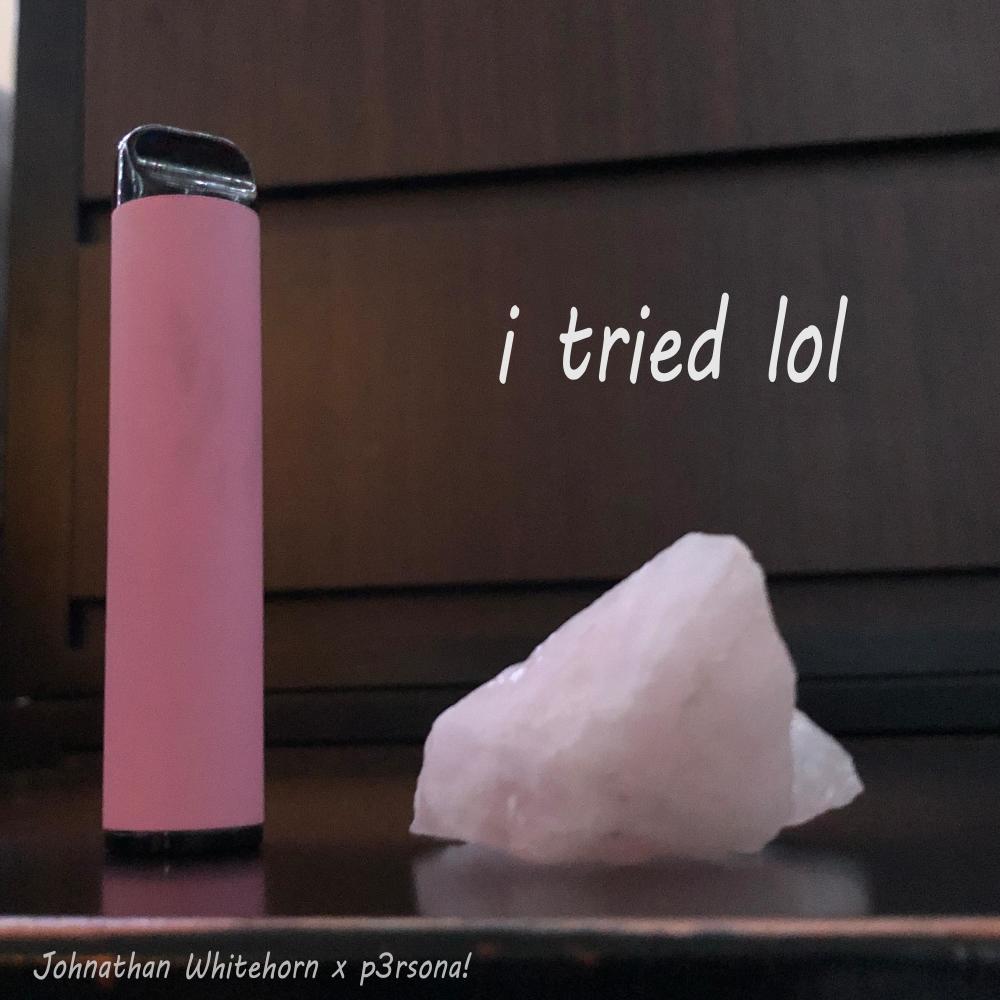 i tried lol (Explicit)