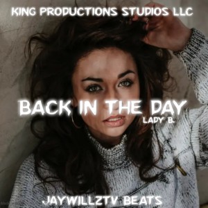 ดาวน์โหลดและฟังเพลง Back in the Day พร้อมเนื้อเพลงจาก Jaywillztv Beats
