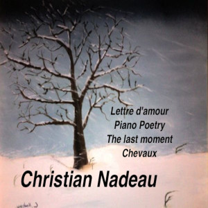 收聽Christian Nadeau的Piano Poetry歌詞歌曲