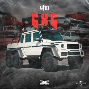 收聽GFM的6X6 (Explicit)歌詞歌曲