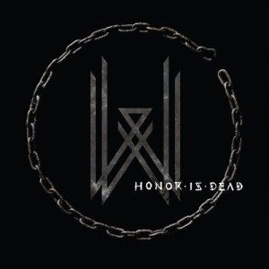 ดาวน์โหลดและฟังเพลง Honor Is Dead พร้อมเนื้อเพลงจาก Wovenwar