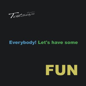 Tatsuya的專輯FUN