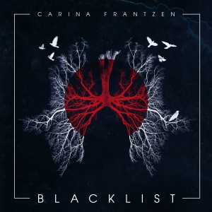 ดาวน์โหลดและฟังเพลง Blacklist พร้อมเนื้อเพลงจาก Carina Frantzen