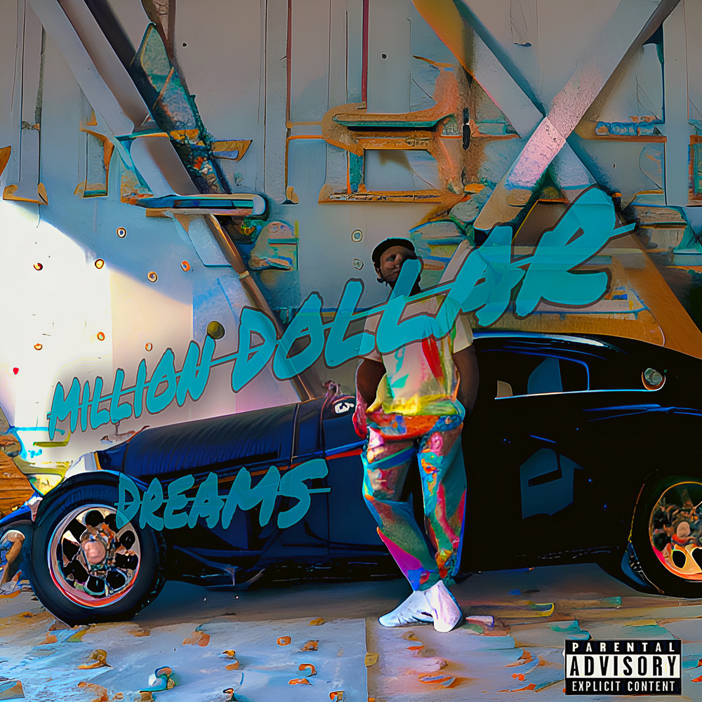 Million Dollar Dreams (Explicit)