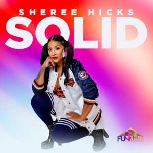 Sheree Hicks的专辑Solid