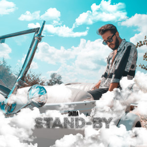Listen to Stand-by song with lyrics from Sabba