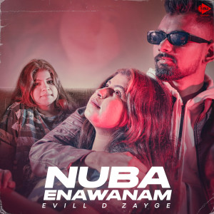 Album Nuba Enawanam from Evill D Zayge