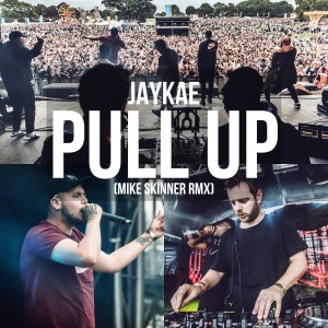 收听Jaykae的Pull Up (Mike Skinner Remix)歌词歌曲