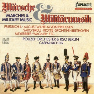 Caspar Richter的專輯Marches and Military Music – Bergwitz-Goffeng, H. / Frederick Ii / Weber, C.M. Von / Beethoven, L. Van / Spontini, G. / Riotte, P.J.