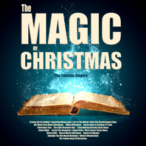 The Yuletide Singers的專輯The Magic of Christmas