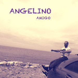 ดาวน์โหลดและฟังเพลง Amigo พร้อมเนื้อเพลงจาก Angelino