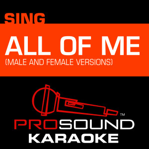 收聽ProSound Karaoke Band的All of Me (In the Style of John Legend) [Lowered Key Karaoke Version]歌詞歌曲