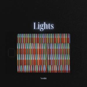ดาวน์โหลดและฟังเพลง Lights พร้อมเนื้อเพลงจาก Nesbit
