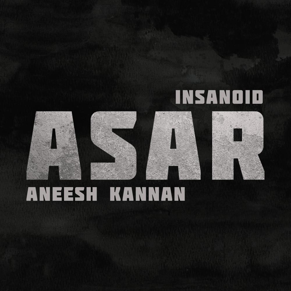 ASAR(feat. Aneesh Kannan)