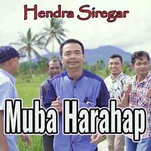 Muba Harahap dari Hendra Siregar