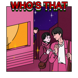 Dengarkan lagu Who's That nyanyian Double GJ dengan lirik