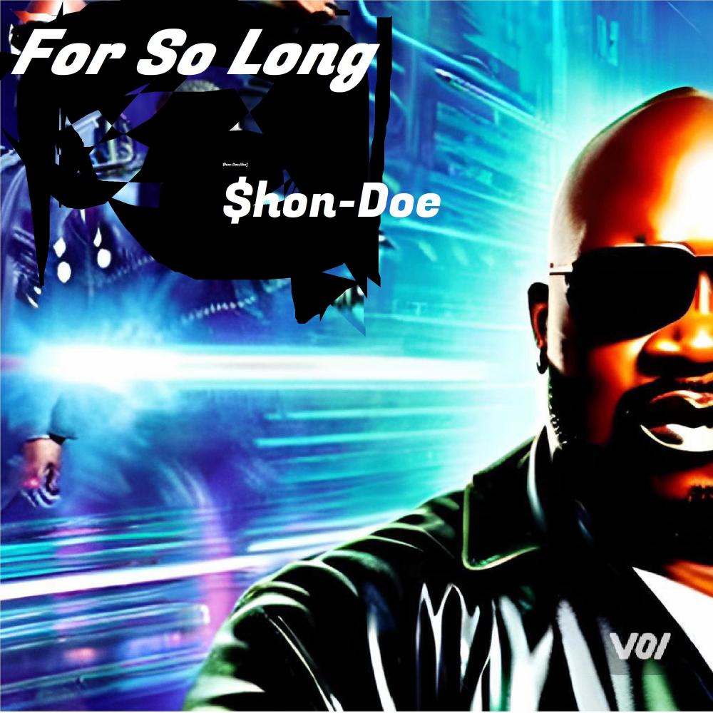 For So Long (feat. Levitti) (2nd Version) (Explicit)