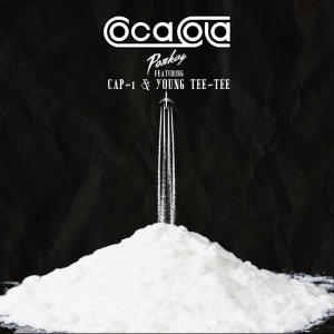 收听Parkay的CocaCola (feat. CAP 1 & Young TeeTee) (Explicit)歌词歌曲