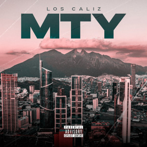 Album MTY (Explicit) from Los Caliz
